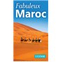 Fabuleux Maroc