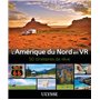L'Amérique du Nord en VR - 50 Itinéraires de rêve