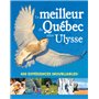 Le meilleur du Québec selon Ulysse