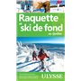 Raquette et ski de fond au Québec