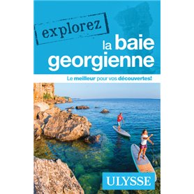 Explorez la baie Georgienne