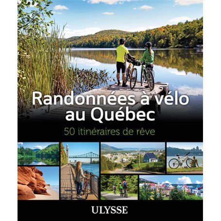 Randonnées à vélo au Québec