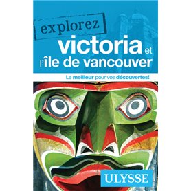 Explorez Victoria et l île de Vancouver