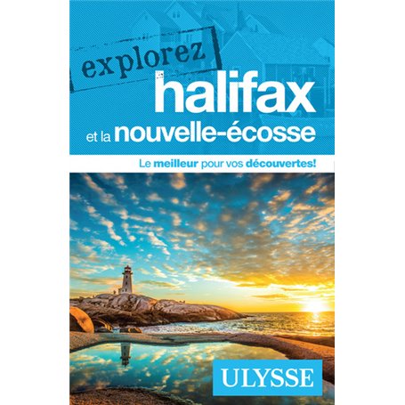 Explorez Halifax et la Nouvelle Écosse