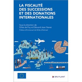 La fiscalité des successions et des donations internationales