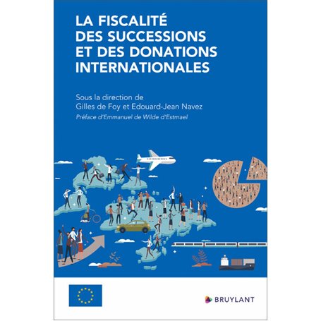 La fiscalité des successions et des donations internationales