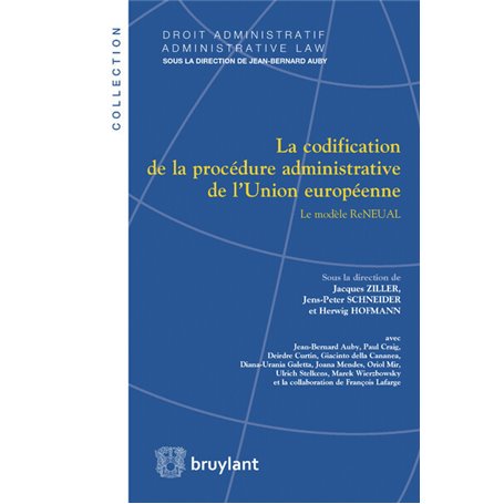 Code ReNeual - La codification de la procédure administrative de l'Union européenne