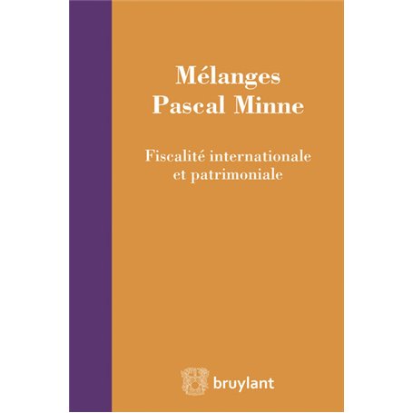 Mélanges offerts à Pascal Minne