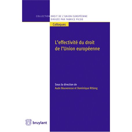 L'effectivité du droit de l'Union européenne