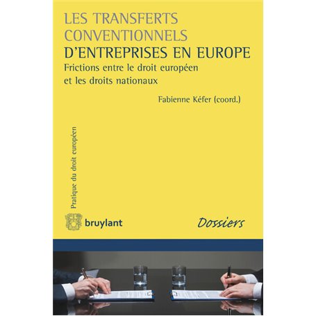 Les transferts conventionnels d'entreprises en Europe