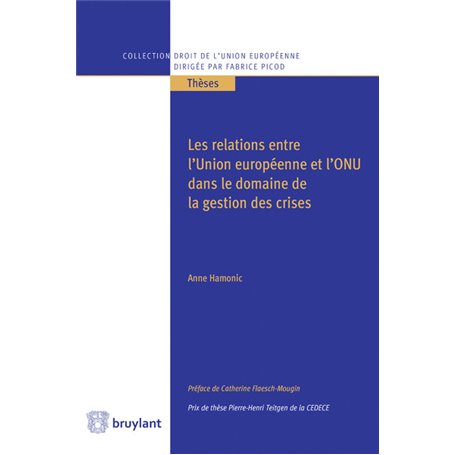 Les relations entre l'Union européenne et l'ONU dans le domaine de la gestion des crises