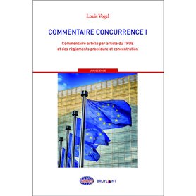 Commentaire concurrence - Tome 1