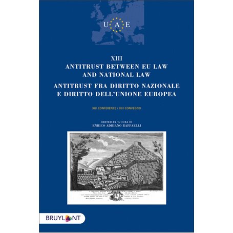 Antitrust between EU Law and national law/Antitrust fra diritto nazionalee diritto dell'UE