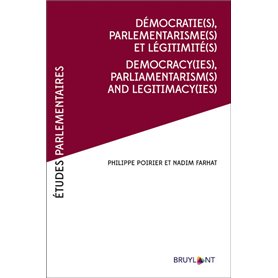 Démocratie(s), Parlementarismes(s) et légitimité(s) /Democracy(ies),Parliamentarism(s) and legitimac
