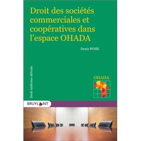 Droit des sociétés commerciales et coopératives dans l'espace OHADA