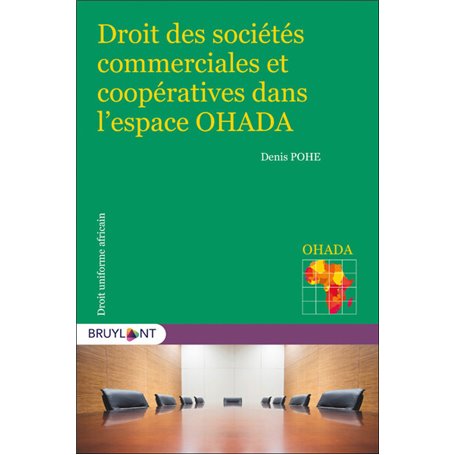 Droit des sociétés commerciales et coopératives dans l'espace OHADA