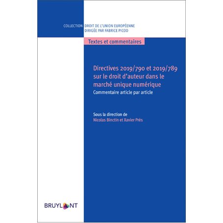 Directives 2019/790 et 2019/789 sur le droit d'auteur dans le marché unique numérique