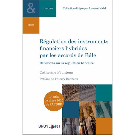 Régulation des instruments financiers hybrides par les accords de Bâle