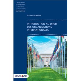 Introduction au droit des organisations internationales