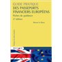 Guide pratique des passeports financiers européens