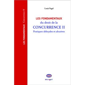 Les fondamentaux du droit de la concurrence II