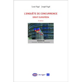 L' enquête de concurrence : droit européen