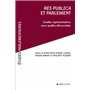 Res publica et parlement - Quelles représentations pour quelles démocraties