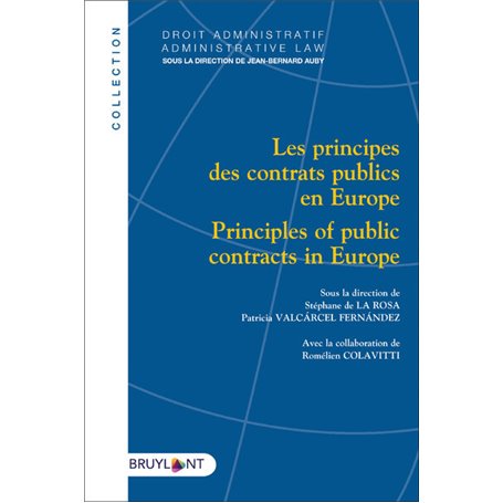 Les principes des contrats publics en Europe/Principles of public contracts in Europe