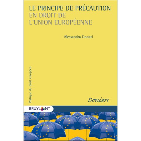 Le principe de précaution en droit de l'Union européenne