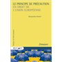 Le principe de précaution en droit de l'Union européenne