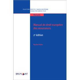 Manuel de droit européen des assurances