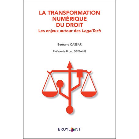 La transformation numérique du droit - Les enjeux autour des LegalTech