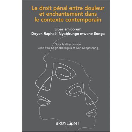 Le droit pénal entre douleur et enchantement ds contexte contemporain