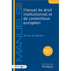 Manuel de droit institutionnel et de contentieux européen