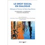 Le droit social en dialogue - Mélanges en l'honneur de Marie-Ange Moreau