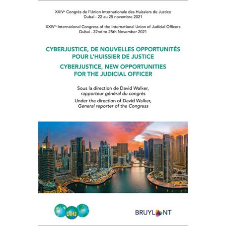Cyberjustice, de nouvelles opportunités pour l'huissier de justice (FR/E)