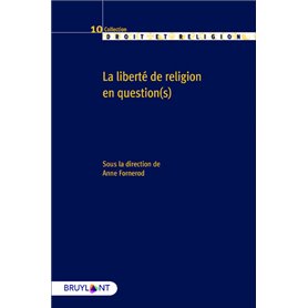 La liberté de religion en question(s)