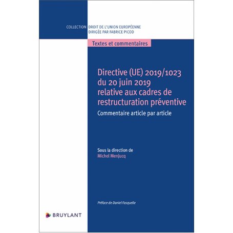 Directive (UE) 2019/1023 du 20 juin 2019 relative aux cadres de restructuration préventive