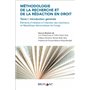 Méthodologie de la recherche et de la rédaction en droit - Tome I Introduction générale