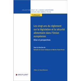 Les vingt ans du règlement sur la législation et la sécurité alimentaire dans l'Union européenne