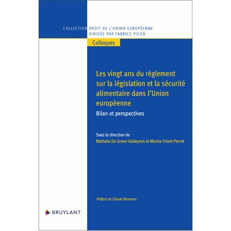 Les vingt ans du règlement sur la législation et la sécurité alimentaire dans l'Union européenne