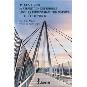 PPP et SEC 2010. La répartition des risques dans le partenariat public-privé et le déficit public