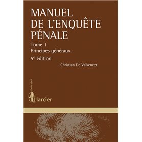 Manuel de l'enquête pénale