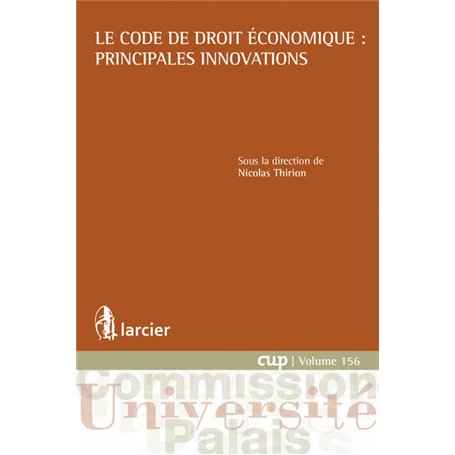 Le Code de droit économique : principales innovations