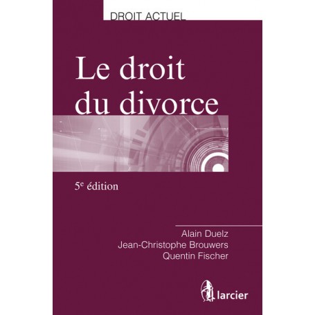 Le droit du divorce