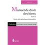 Manuel de droit des biens