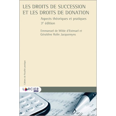 Les droits de succession et les droits de donation