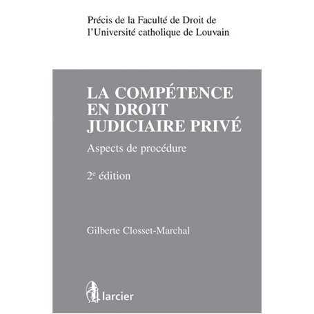 La compétence en droit judiciaire privé