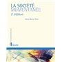 La société momentanée