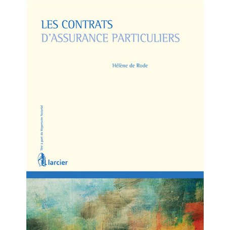 Les contrats d'assurance particuliers